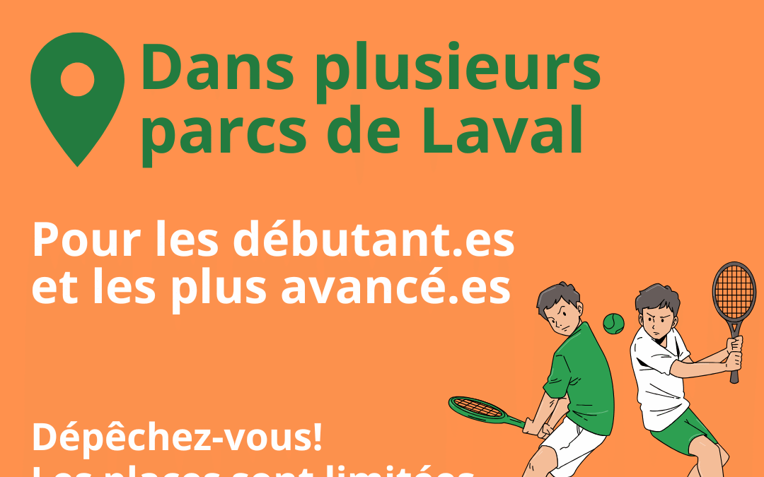 Des tournois juniors dans tous les quartiers de Laval cet été !